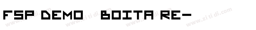 FSP DEMO   Boita Re字体转换
